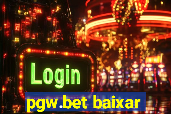 pgw.bet baixar